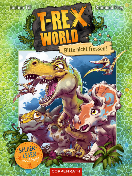 Titeldetails für T-Rex World (Bd. 1 für Leseanfänger) nach Jochen Till - Verfügbar